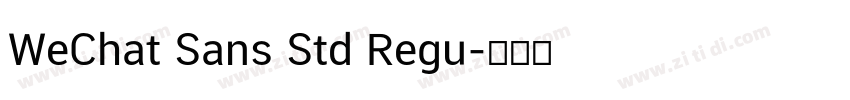 WeChat Sans Std Regu字体转换